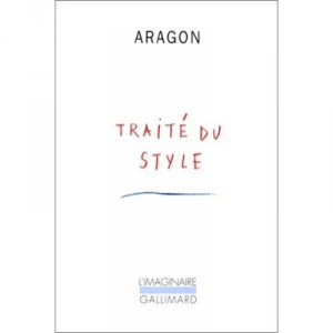 Traite Du Style - Louis Aragon