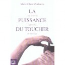 La Puissance Du Toucher - Marie-claire Zimbacca