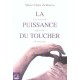 La Puissance Du Toucher - Marie-claire Zimbacca