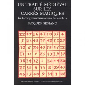 Traite Medieval Sur Carre - Jacques Sesiano