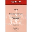 Traitement Des Mesures , Interpretation, Modelisation, Outil Statique - Roger Journeaux