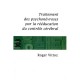 Traitement Des Psychonevroses Par La Reeducation (edition 2008) - R Vittoz