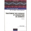 Traitement Des Signaux Et Acquisition De Donnees , Iut/l3/master/ecoles D'ingenieurs , Cours Et Exercices Corriges (3e Edition)