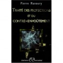 Traite Des Protections Et Du Contre-envoutement - Pierre Manoury