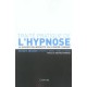 Traite Pratique De L'hypnose , La Suggestion Indirecte En Hypnose Clinique - Collectif