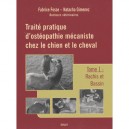 Traite Pratique D'osteopathie Mecaniste Chez Le Chien Et Le Cheval T.1 - Fabrice Fosse , Natacha Gimenez