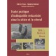Traite Pratique D'osteopathie Mecaniste Chez Le Chien Et Le Cheval T.1 - Fabrice Fosse , Natacha Gimenez
