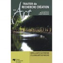 Traiter De Recherche Creation En Art , Entre La Quete D´un Territoire Et La Singularite Des Parcours - Andre Villeneuve , Moni
