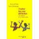 Traiter Les Cas Difficiles , Les Reussites De La Therapie Breve - Karin Schlanger , Richard Fisch