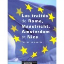 Les Traites De Rome Maastricht Amsterdam Et Nice , Textes Compares - Collectif