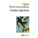 Traites Negrieres - Olivier Petre-grenouilleau