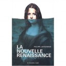 La Nouvelle Renaissance - Philippe Lentschener