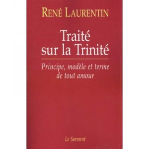 Traite Sur La Trinite - Rene Laurentin