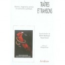 Traitres Et Trahisons , Guerres, Imaginaires Sociaux Et Constructions Politiques - Sylvain Boulouque , Pascal Girard