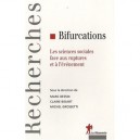 Bifurcations , Les Sciences Sociales Face Aux Ruptures Et A L'evenement - Marc Bessin , Claire Bidart , Michel Grossetti