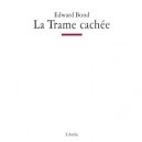 Trame Cachee - Edward Bond