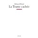 Trame Cachee - Edward Bond