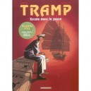 Tramp T.7 , Escale Dans Le Passe - Jean-charles Kraehn , Patrick Jusseaume