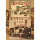 Tramways Et Trains En Pays Biterrois - Michel Guibbert