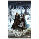 La Trilogie D'axis T.1 , Tranchant D'acier - Sara Douglass