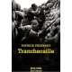 Tranchecaille - Patrick Pecherot