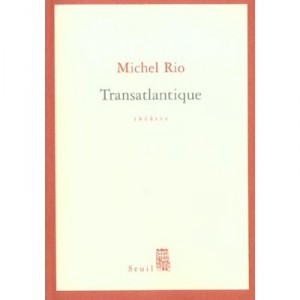 Transatlantique - Michel Rio