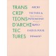 Transcriptions D'architectures , Architecture Et Patrimoine : Quels Enjeux Pour Demain ? - Collectif