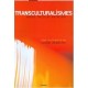 Transculturalismes - Claude Grunitzky