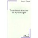Transfert Et Structure En Psychanalyse - Patrick Chinosi