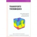 Transferts Thermiques - Ana-maria Bianchi , Yves Fautrelle , Jacqueline Etay