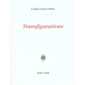 Transfigurations - Claude Louis-Combet