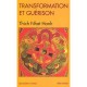 Transformation Et Guerison - Thich Nhat Hanh