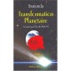 Transformation Planetaire T.1 - Sananda , Pascale Arcan