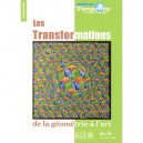 Transformations , De La Geometrie A L'art - Collectif