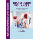 Transfusion Vigilances , Prevention Des Risques Lies Aux Soins - Ch Prudhomme , M-f Brun
