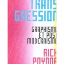 Transgression, Graphisme Et Postmodernisme - Rick Poynor