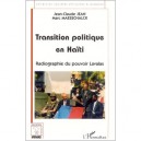 Transition Politique En Haiti. Radiographie Du Pouvoir - Jean J.c. Maesscha