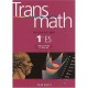 Transmath, Mathematiques , 1ere Es Obligatoire Et Option , Manuel De L'eleve (edition 2001) - Collectif