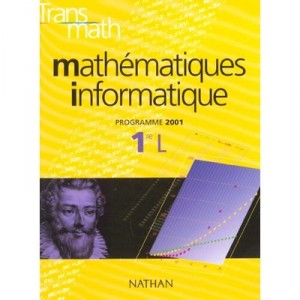 Transmath, Mathematiques , 1ere L , Livre De L'eleve (edition 2001) - Collectif