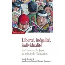 Liberte, Inegalite, Individualite , La France Et Le Japon Au Mirroir De L'education - Jean-franÇois Sabouret , Daisuke Sonoyama