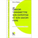 Transmettre Son Expertise Et Son Savoir Faire - Barjou