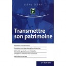 Transmettre Son Patrimoine (1e Edition) - Collectif