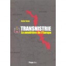 Transnistrie, La Poudriere De L'europe - Xavier Deleu