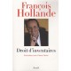 Droit D'inventaires , Entretiens - Francois Hollande , Pierre Favier