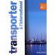 Transporter A L'international (4e Edition) - D Chevalier