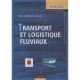 Transport Et Logistique Fluviaux - Marie-madeleine Damien