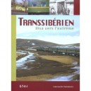 Transsiberien, L'ultime Voyage - Constantin Parvulesco