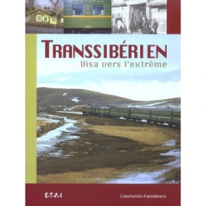 Transsiberien, L'ultime Voyage - Constantin Parvulesco