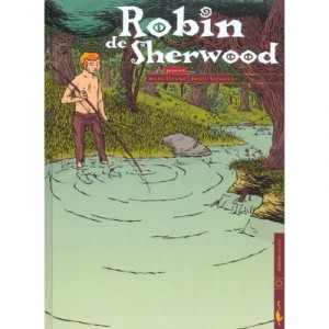Robin Of Sherwood T.1, Outlaw - Marc Lizano, Denis Leroux