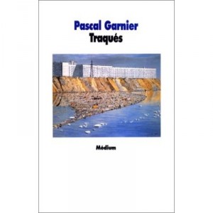 Traques - Pascal Garnier